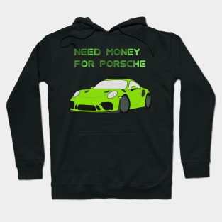 Need money for Porsche Hoodie